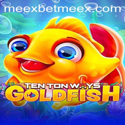 Discover the Thrilling World of TenTonWaysGoldfish